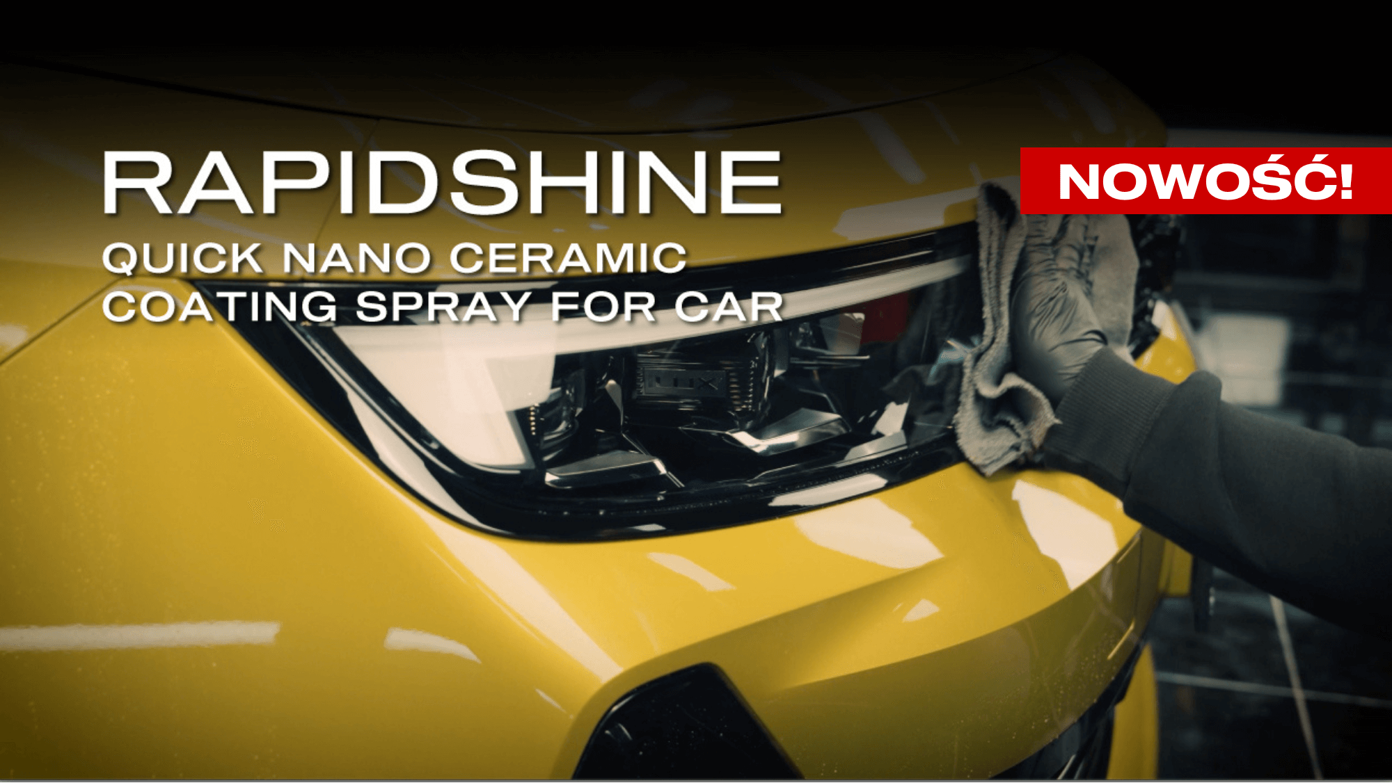 Nowość RAPIDSHINE